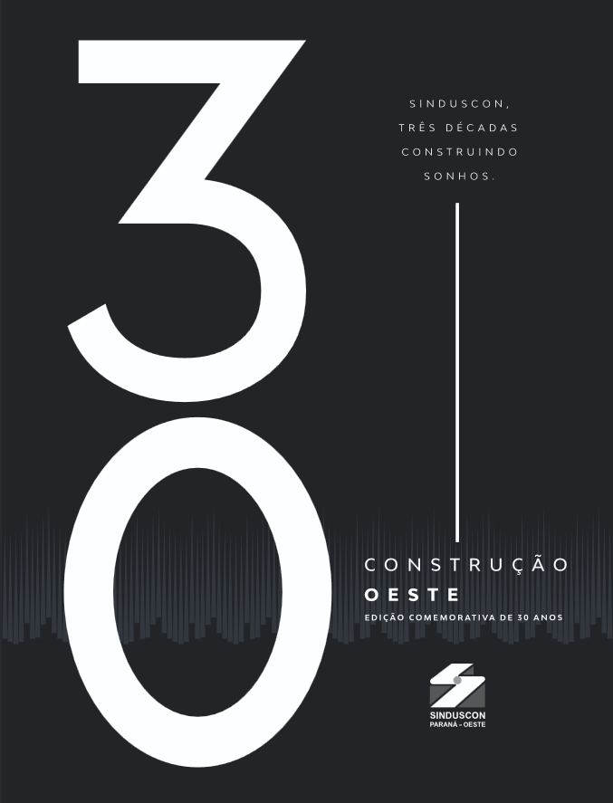 Revista Construção Oeste – Segundo Trimestre 2023 – ESPECIAL 30 ANOS