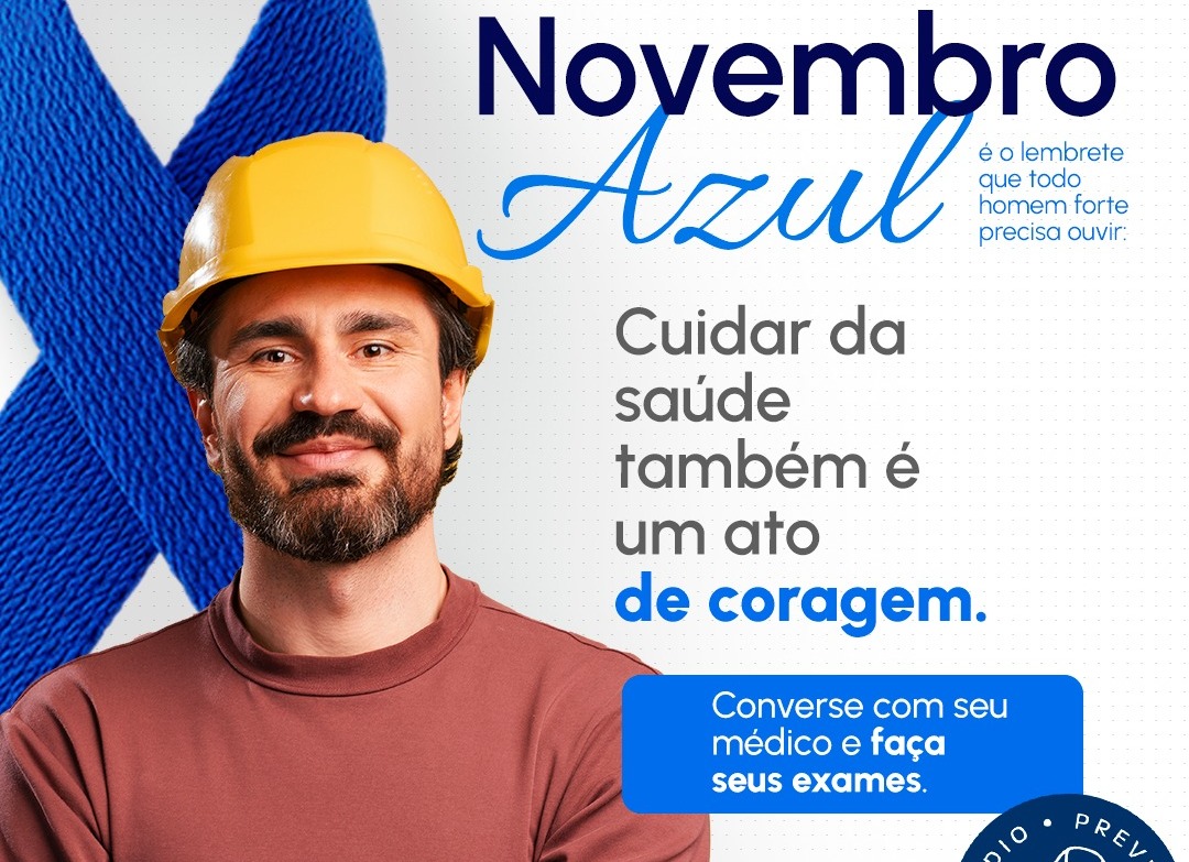 Banner: CUIDAR DA SAÚDE TAMBÉM É UM ATO DE CORAGEM – NOVEMBRO AZUL