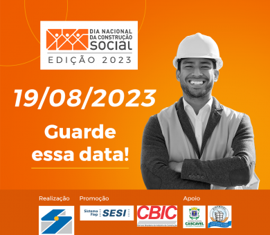 DIA NACIONAL CONSTRUÇÃO SOCIAL 19-08-2023